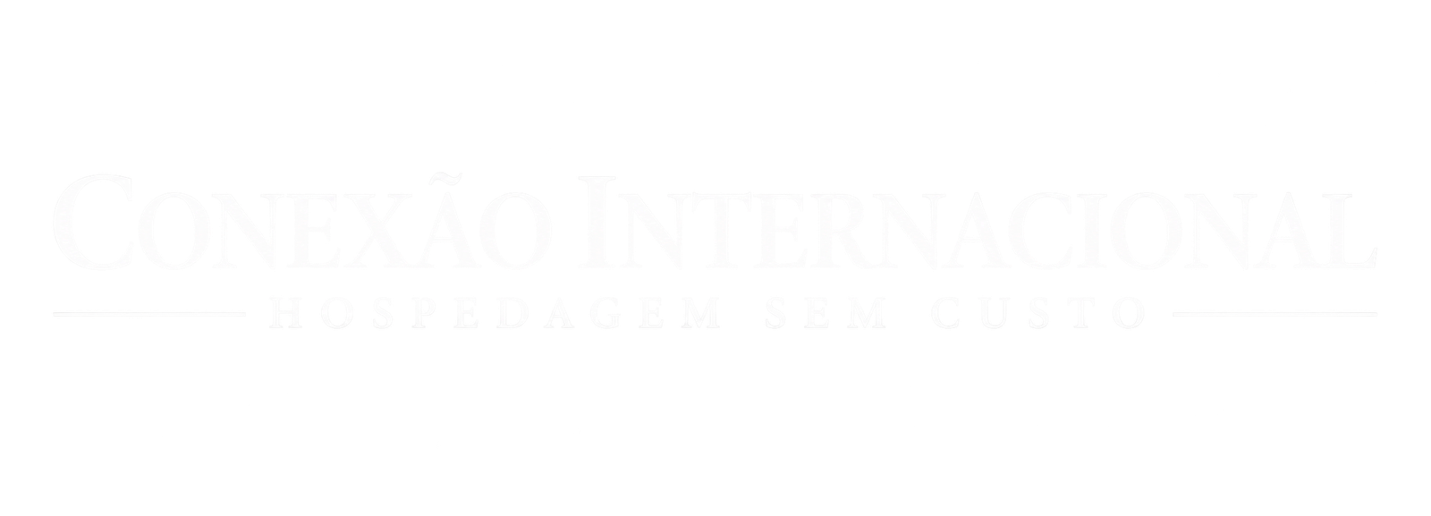 Conexão Internacional, hospedagem sem custo